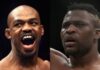 Would Francis Ngannou Overwhelm Jon Jones?